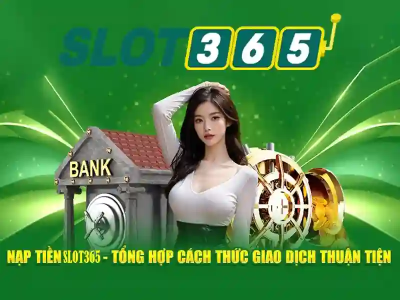slot365 tảng 200k – Trải nghiệm và đánh giá chân thực
