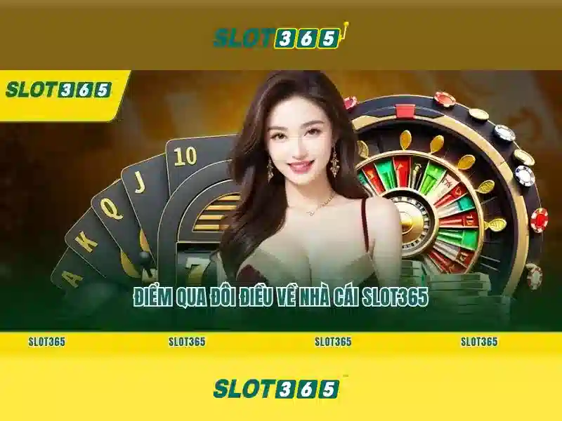 Slot365: Giới thiệu về nha cai quay so online