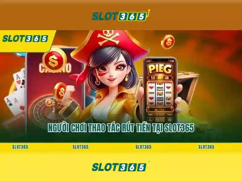 Slot365: Nền tảng slot trực tuyến đáng tin cậy