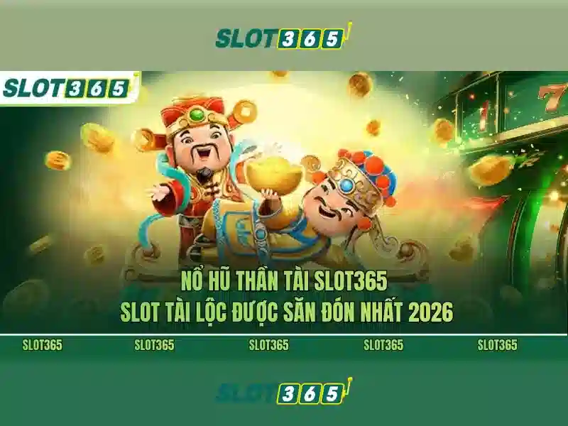 Slot365: Sòng bài slot trực tuyến hàng đầu tại Việt Nam