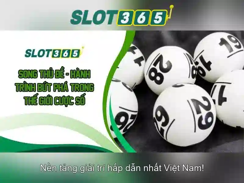 Đặc điểm nổi bật của Slot365