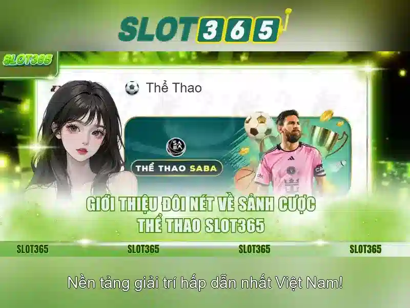 Slot365: Tổng quan, trò chơi và mẹo chơi