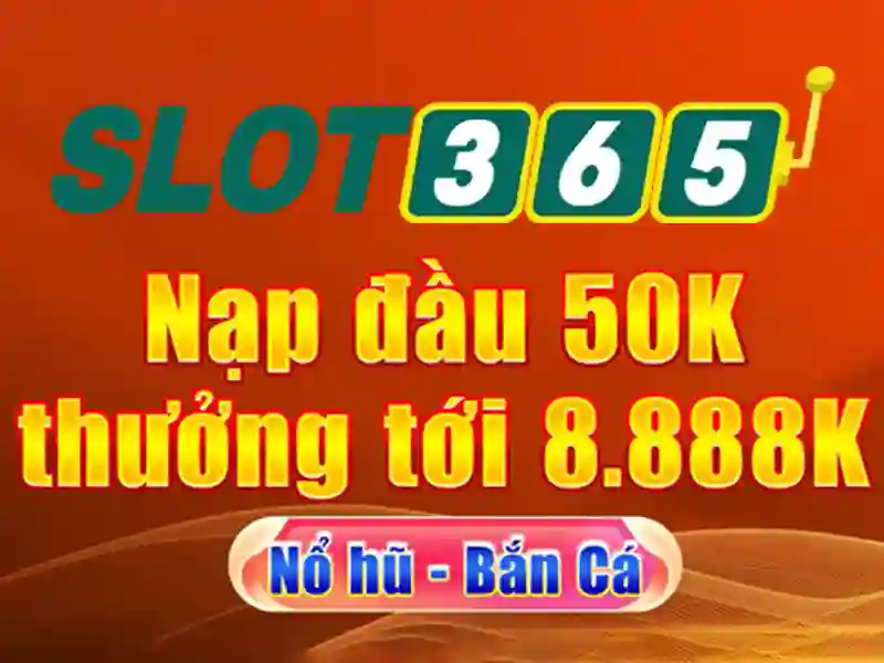 Slot365 - Sàn trò chơi xèng trực tuyến hàng đầu